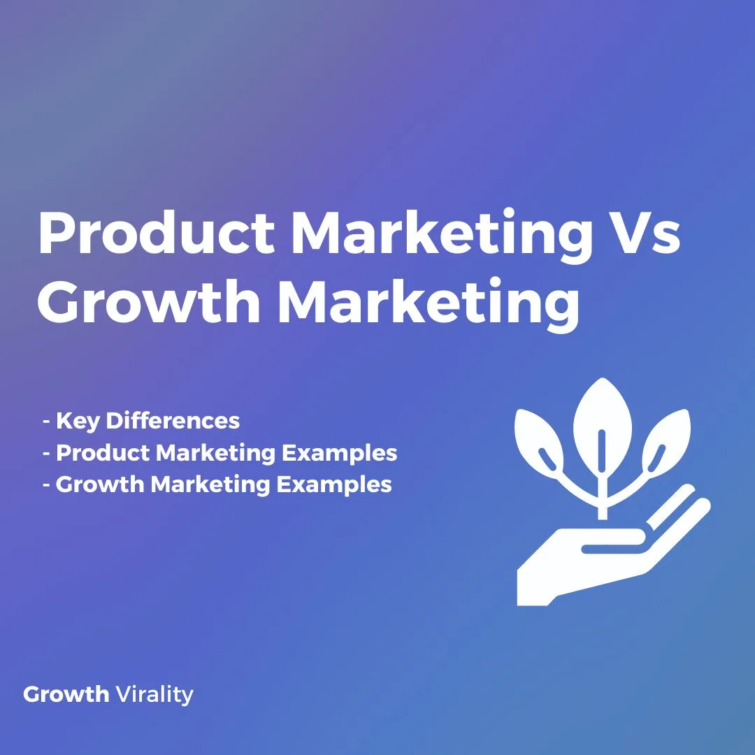 product marketing and growth marketing differences